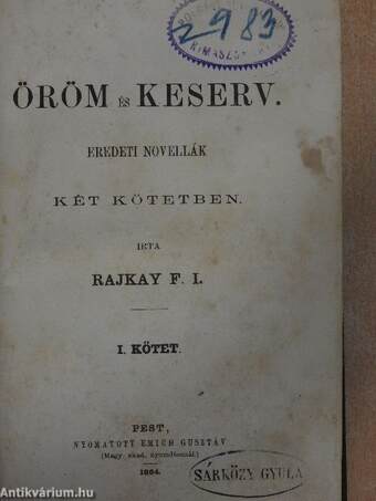 Öröm és keserv I-II.