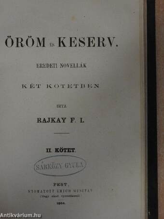 Öröm és keserv I-II.