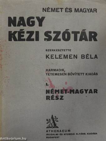 Német és magyar nagy kézi szótár/Magyar és német nagy kézi szótár I-II.