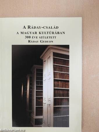 A Ráday-család a Magyar Kultúrában