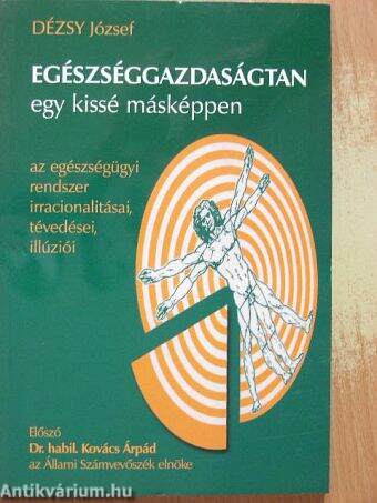 Egészséggazdaságtan - egy kissé másképpen