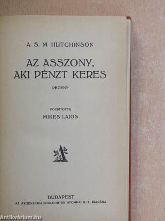 Az asszony, aki pénzt keres I-II.