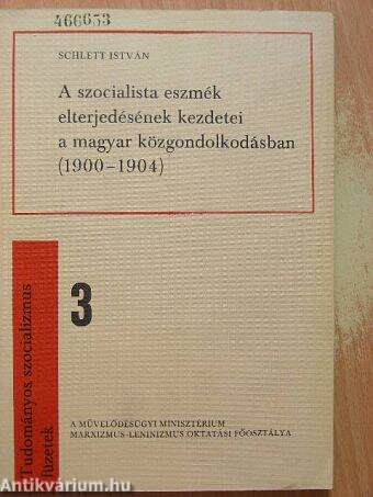 A szocialista eszmék elterjedésének kezdetei a magyar közgondolkodásban (1900-1904)