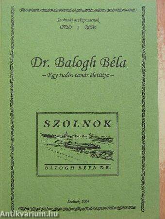 Dr. Balogh Béla