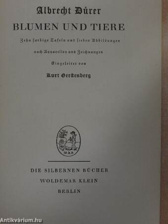 Albrecht Dürer Blumen und Tiere (gótbetűs)