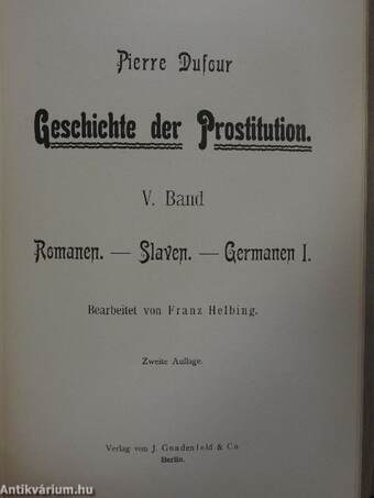 Geschichte der Prostitution I-VI.