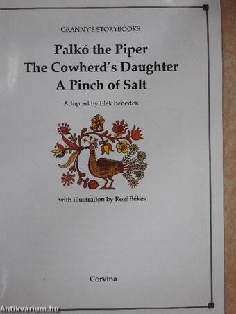 Palkó the Piper/The Cowherd's Daughter/A Pinch of Salt