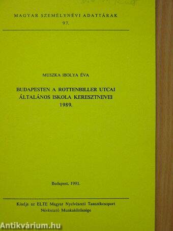 Budapesten a Rottenbiller utcai általános iskola keresztnevei 1989.