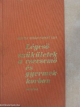 Légcsőszűkületek a csecsemő- és gyermekkorban