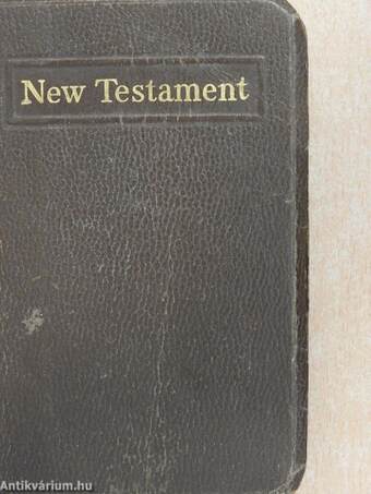 The New Testament of our Lord and Saviour Jesus Christ