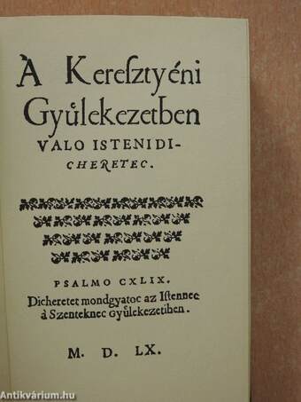 A keresztyéni gyülekezetben való isteni dicséretek