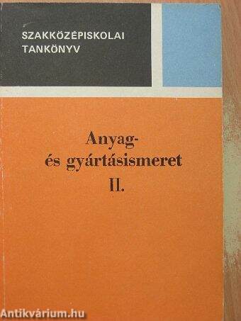 Anyag- és gyártásismeret II.