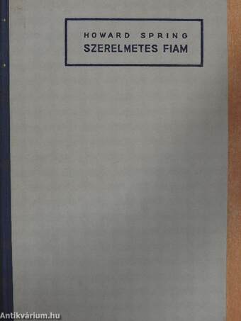 Szerelmetes fiam I-II.