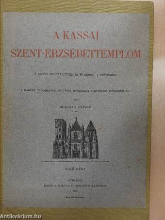 A kassai Szent-Erzsébettemplom I.