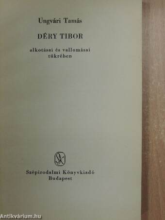 Déry Tibor alkotásai és vallomásai tükrében