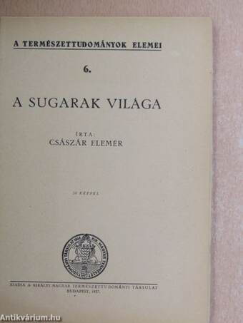 A sugarak világa