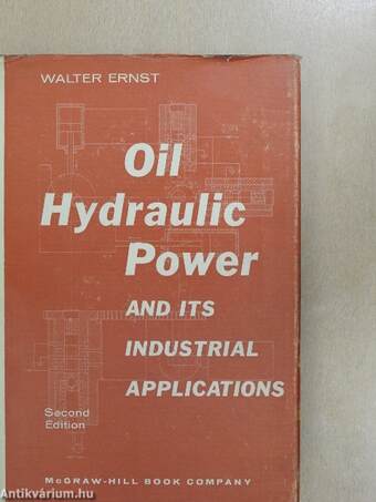 Oil Hydraulic Power And Its Industrial Applications