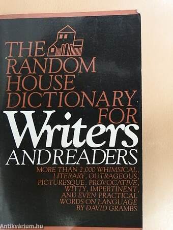 The Random House Dictionary for Writers and Readers