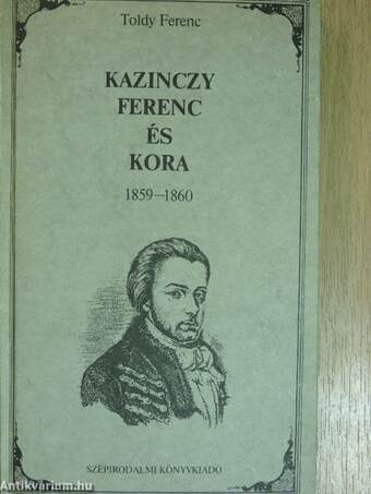 Kazinczy Ferenc és kora 1859-1860