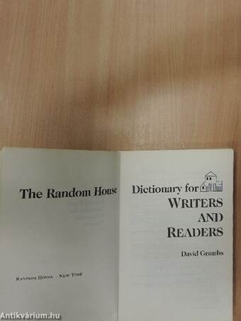 The Random House Dictionary for Writers and Readers