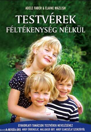 Testvérek féltékenység nélkül - átd.kiadás