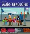 Amíg repülünk