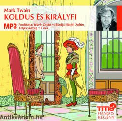 Koldus és királyfi - hangoskönyv