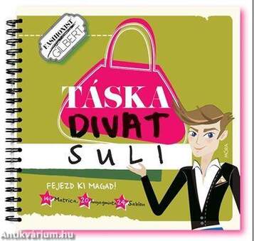 Divatsuli / Táska - Fashionist Gilbert - Kreatív divattervező könyv
