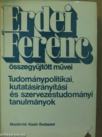 Tudománypolitikai, kutatásirányítási és szervezéstudományi tanulmányok