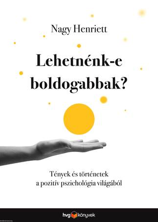 Lehetnénk-e boldogabbak?