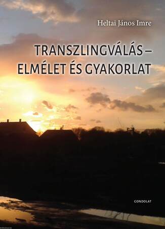Transzlingválás - Elmélet és gyakorlat