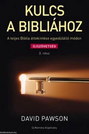 Kulcs a Bibliához Újszövetség 3. rész