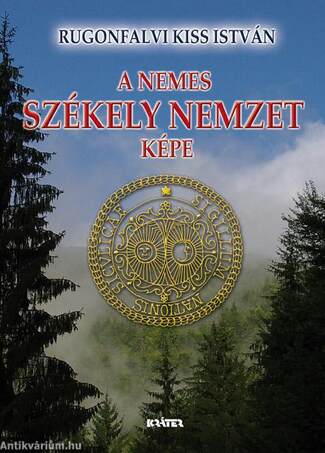 A nemes székely nemzet képe