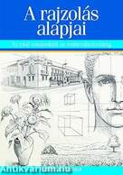 A rajzolás alapjai - Az első vonásoktól az emberábrázolásig