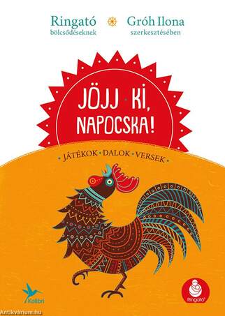 Jöjj ki, napocska! - Játékok, versek, dalok bölcsődéseknek