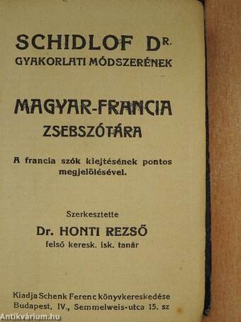 Schidlof Dr. gyakorlati módszerének magyar-francia/francia-magyar zsebszótára