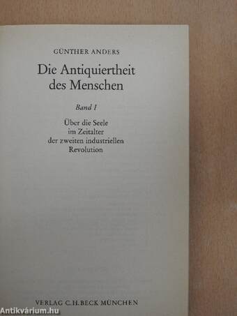 Die Antiquiertheit des Menschen I-II.