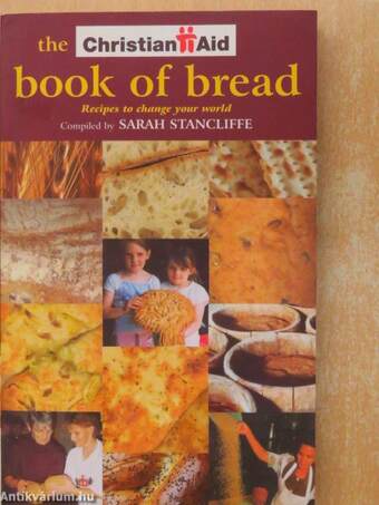 The Christian Aid Book of Bread