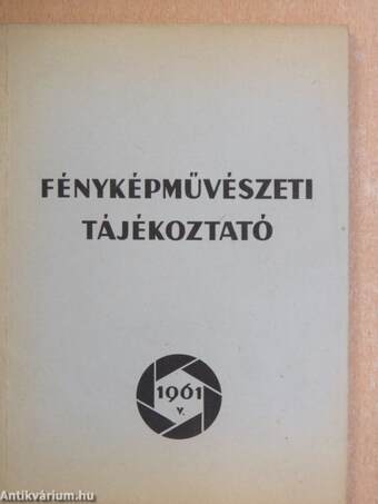 Fényképművészeti Tájékoztató 1961. V.