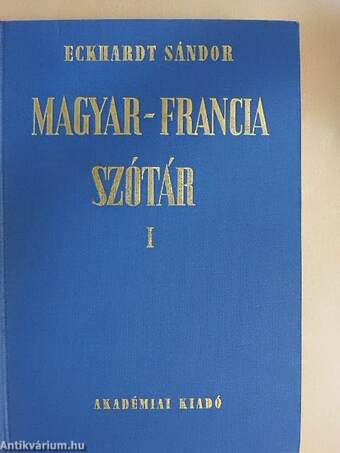 Magyar-francia szótár I-II.