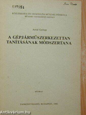 A gépjárműszerkezettan tanításának módszertana