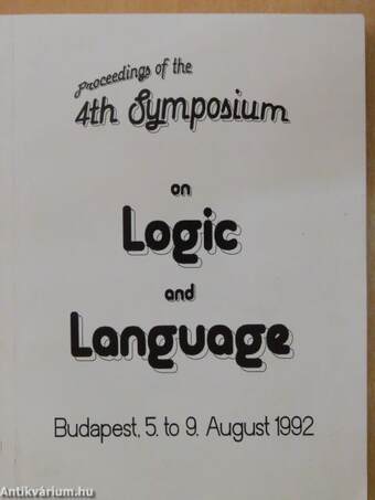 Proceedings of the Fourth Symposium on Logic and Language