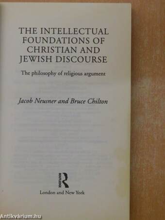 The Intellectual Foundations of Christian and Jewish Discourse