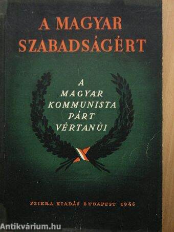 A magyar szabadságért