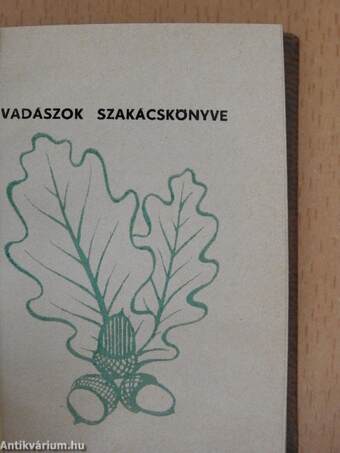 Vadászok szakácskönyve (minikönyv) (számozott)