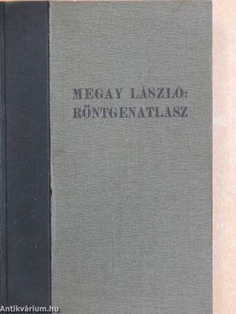 Atlasz a nyelőcső, gyomor és patkóbél röntgenvizsgálatához