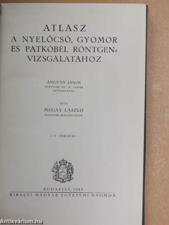 Atlasz a nyelőcső, gyomor és patkóbél röntgenvizsgálatához