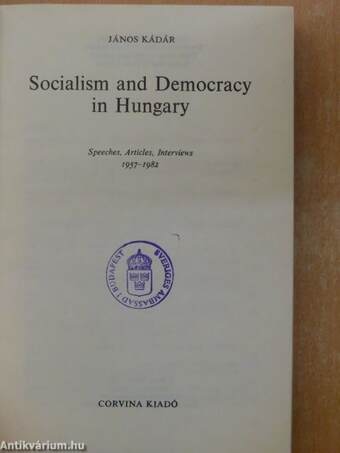 Socialism and Democracy in Hungary