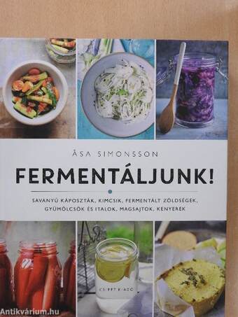 Fermentáljunk!