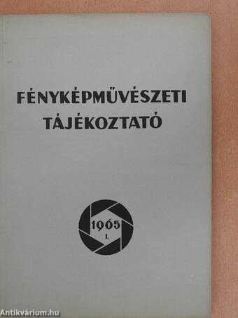 Fényképművészeti tájékoztató 1965. I.